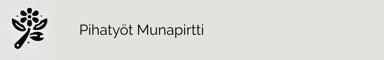 Pihatyöt Munapirtti